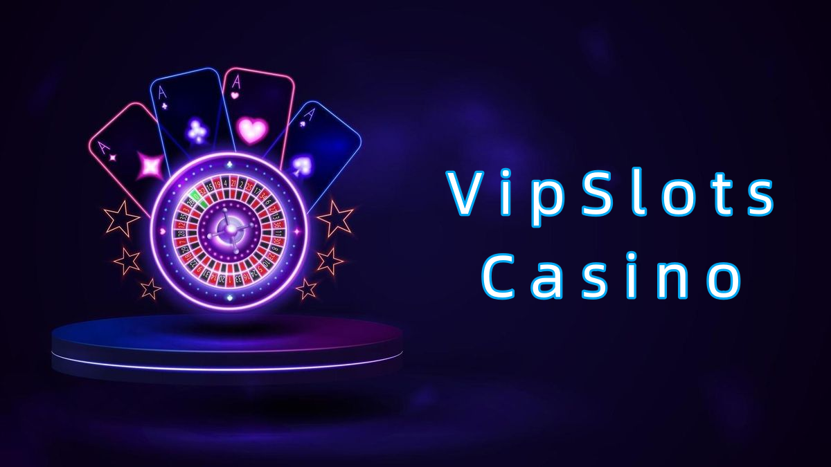 VipSlots Casino پاکستان